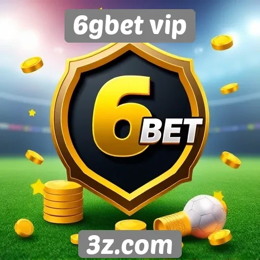 Como funciona o sistema de bônus do 6gbet vip