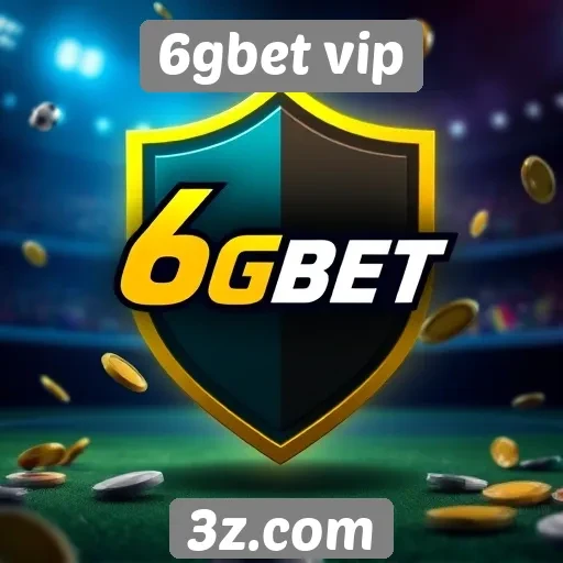 Segurança e confiabilidade do 6gbet vip
